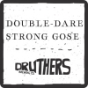 Дабл Дэйр Стронг Гозе