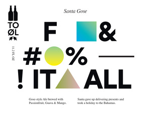 Санта Гозе Ф&#% Ит Олл
