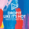 Дроп Ит Лайк Итс Хот